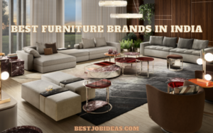 Best Furniture Brands in India