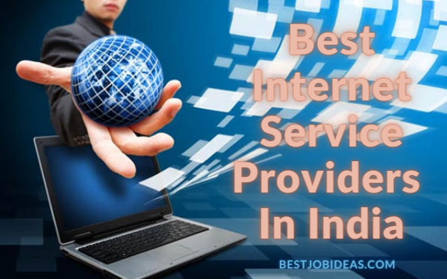 Best Internet Service Providers In India
