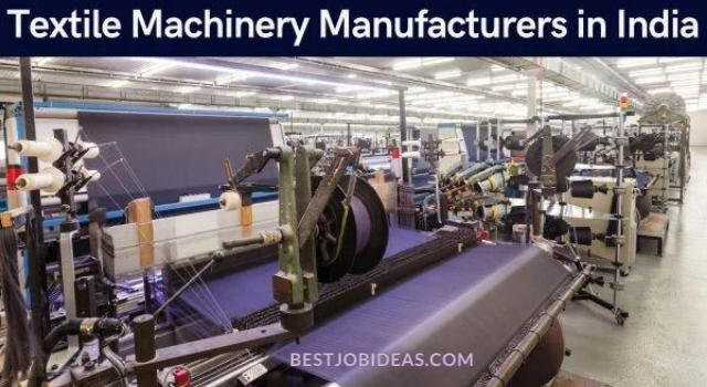 Best Textile Machinery Manufacturers in India