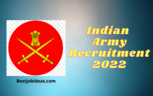 Indian Army Recruitment 2022