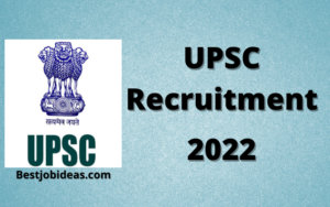 UPSC Recruitment 2022