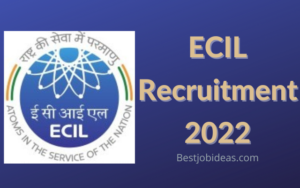 ECIL Recruitment 2022